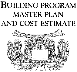 Building Program Master Plan & Cost Estimate